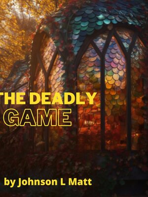 cover image of "The Deadly Game"